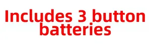 Detail showing the product includes three button batteries for LED lighting power