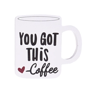 Macro detail of a rustic coffee cup wooden sign with You Got This text on white background