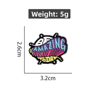 Colorful BE AMAZING TODAY enamel pin brooch with dimensions 3.2cm x 2.6cm and 5g weight