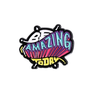 Colorful pop art enamel brooch with motivational BE AMAZING TODAY text on white background