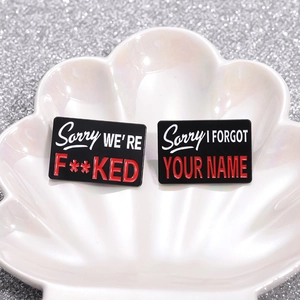 Unique rectangle enamel pin badge with Sorry We Are lettering for bags and jackets
