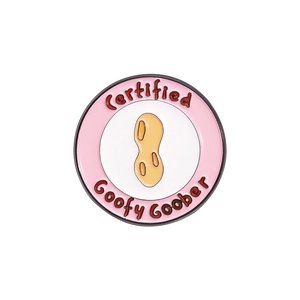 Cartoon peanut enamel pin badge with Certified Goofy Goober text in pink and white