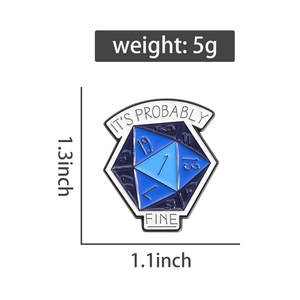 Blue D20 dice enamel pin with 'It's probably fine' text, 1.3x1.1 inch product dimensions