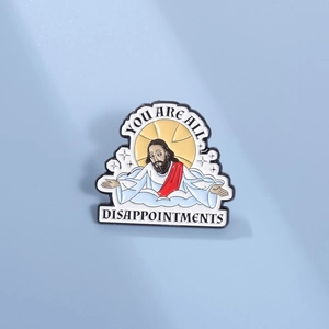Épinglette en Émail Jésus Humour You Are All Disappointments Dessin Animé Broche Alliage Badge Satirique pour Vestes Sac à Dos