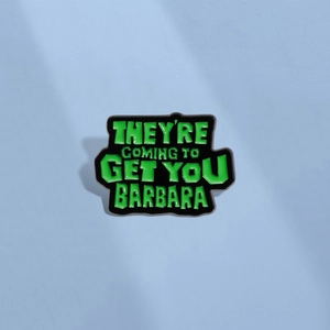 Broche en Alliage Émaillé Rétro They're Coming To Get You Barbara Citation Film Lettrage Broche Pour Veste Sac À Dos Bijoux Unisex