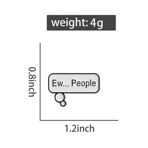 Detail showing dimensions of Ew People speech bubble enamel pin at 1.2 by 0.8 inches