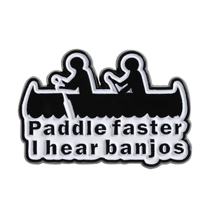 Enamel rowing silhouette badge with Paddle faster I hear banjos humorous text design