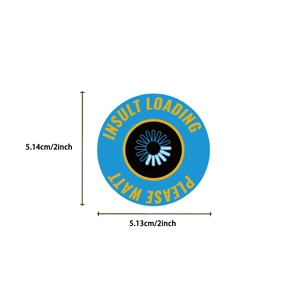 Detail view of 2-inch waterproof Prank Meme sticker showing Insult Loading text and dimensions