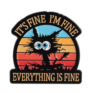Funny black cat enamel pin with retro sunset background and It's Fine I'm Fine slogan