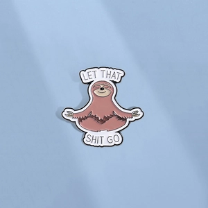 Cartoon Meditating Sloth Enamel Brooch Pin Humorous Let That Shit Go Slogan Zinc Alloy Badge For Clothes Backpacks Decoration