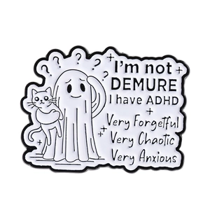 Ghost and cat enamel pin featuring I'm not demure I have ADHD text for social expression