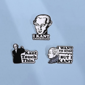 Immanuel Kant Enamel Brooch Pin Funny Philosophy Pun Kant Touch This Alloy Badge For Clothing Backpack Accessories Gift