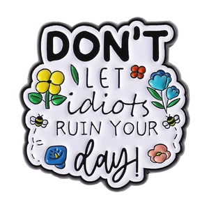 Épingle en émail de dessin animé avec motifs floraux et citation inspirante