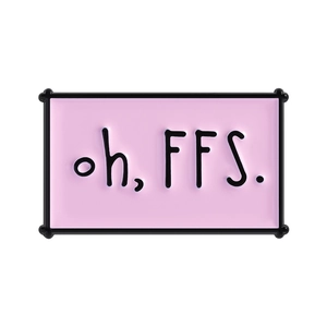 Creative rectangular pink enamel brooch featuring bold black oh FFS lettering design