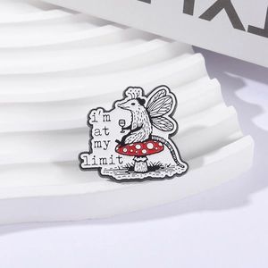 Funny possum fairy brooch sitting on a mushroom with i'm at my limit quote pin