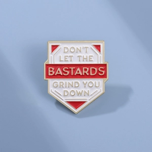 Don't Let The Bastards Grind You Down Enamel Pin Shield Shape Alloy Brooch Motivational Quote Badge For Jacket Bag Accessory