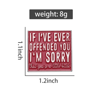 Detailed dimensions of red square enamel brooch pin with sarcastic slogan and size info