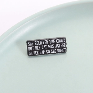 Rectangle enamel cat brooch with funny slogan badge on minimalist ceramic plate