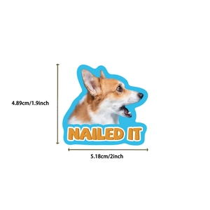 Detail view of a waterproof corgi dog reward sticker with Nailed It text and dimensions