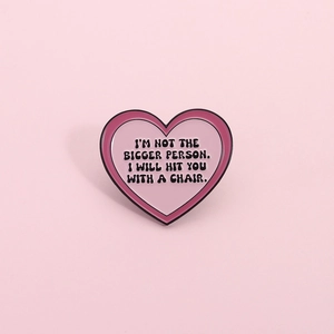 Humorous Pink Heart Enamel Pin Funny Lettering Zinc Alloy Brooch Personalized Badge Jewelry Gift For Bags Jackets