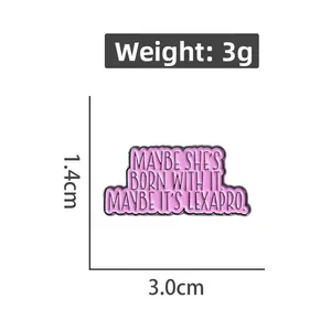 Lexapro pink enamel pin with letter design, creative metal brooch sized 3.0cm x 1.4cm