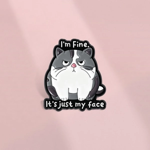 Funny Humorous Cat Enamel Brooch Pin Zinc Alloy Im Fine Its Just My Face Slogan Metal Badge For Backpack Clothes Decoration
