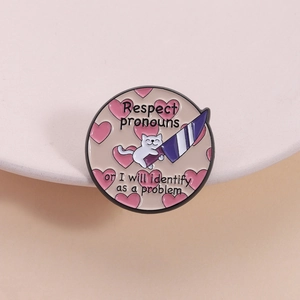 Respect Pronouns Or I Will Identify As A Problem Enamel Pin Funny Cat Holding Knife Heart Zinc Alloy Badge Brooch Jewelry Gift