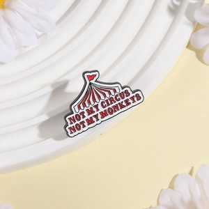Cartoon circus tent enamel pin with red stripes and funny English quote slogan