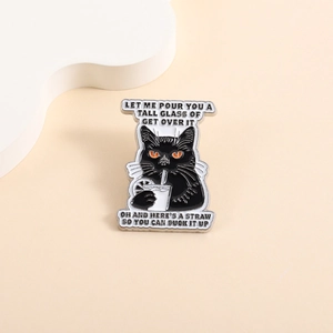 Funny black cat enamel pin holding a cocktail drink with a humorous quote badge