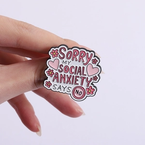 Pin's en émail humoristique avec texte Sorry My Social Anxiety Says No pour vêtements