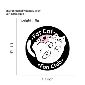 Cute Fat Cat Fan Club round enamel pin badge made of eco-friendly alloy for backpacks