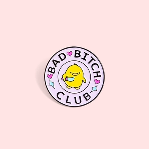 Round enamel badge featuring a cute yellow chick with Bad Bitch Club text on pink backdrop