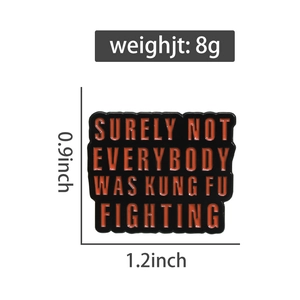 Rectangle enamel pin with black background and red text showing Kung Fu Fighting design