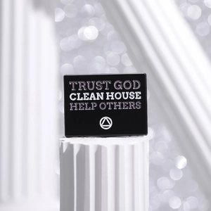 Black rectangle enamel pin with Trust God Clean House Help Others text and AA symbol