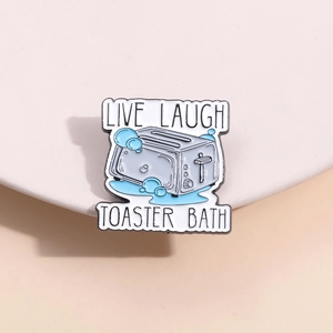 Creative Toaster Bath Enamel Pin Live Laugh Toaster Bath Zinc Alloy Brooch Badge For Clothes Bag Decoration Humorous Jewelry Gift