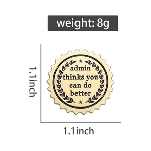 Detail of 1.1 inch round gold-plated enamel brooch with admin thinks you can do better text