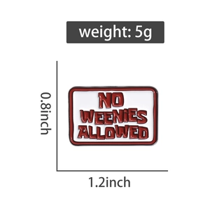 Detail view of red Enamel Pin with NO WEENIES ALLOWED text and 1.2 x 0.8 inch size dimensions