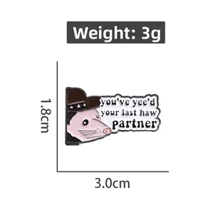 Funny enamel opossum cowboy pin with yee'd your last haw text, 1.8cm x 3.0cm size