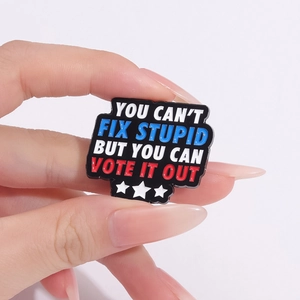 Funny 'YOU CAN'T FIX STUPID' enamel pin badge with social attitude for clothing