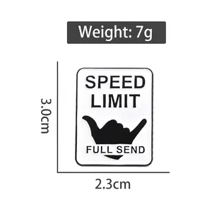 Minimalist SPEED LIMIT black and white enamel pin with Shaka sign gesture and FULL SEND logo