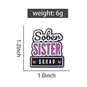 Enamel badge with Sober SISTER SQUAD text and dimensions 1.2 x 1.0 inch