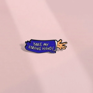 Pin Amusant en Émail Take My Strong Hand Inspiré du Cinéma Broche en Alliage Badge pour Vêtements Sac à Dos Accessoires Bijoux Cadeau Unisexe