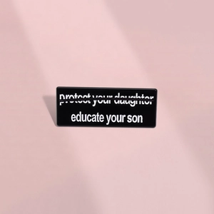 Alloy Enamel Brooch Pin Protect Your Daughter Educate Your Son Slogan Badge For Clothes Bag Accessories Personalized Jewelry
