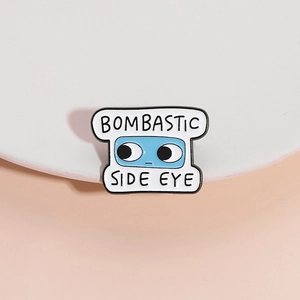 Funny blue side eye enamel pin badge with Bombastic Side Eye text for apparel