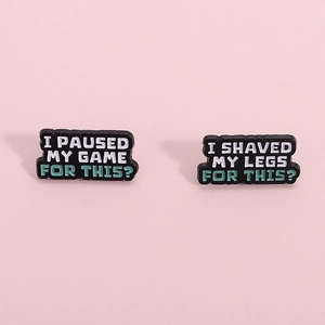 Funny Enamel Slogan Pin Brooch I Paused My Game For This I Shaved My Legs For This Alloy Badge For Clothing Backpack Decor Unisex Gift