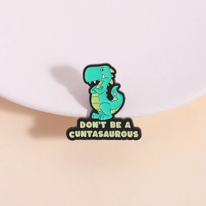Spilla in Smalto a Forma di Dinosauro Verde Divertente Badge Dont Be A Cuntasaurous Spilla in Lega di Zinco per Vestiti Gioielli