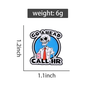 Detail view of skeleton enamel pin with Go Ahead Call HR text and dimension markers