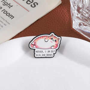Funny fat orange cat enamel pin with Mother I Am But Skin And Bones text design