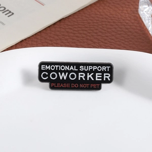 Black rectangle enamel brooch with Emotional Support Coworker text for office coworkers