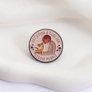 Funny pink enamel microscope brooch with Let's Find A Cure For Stupid People text